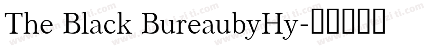 The Black BureaubyHy字体转换